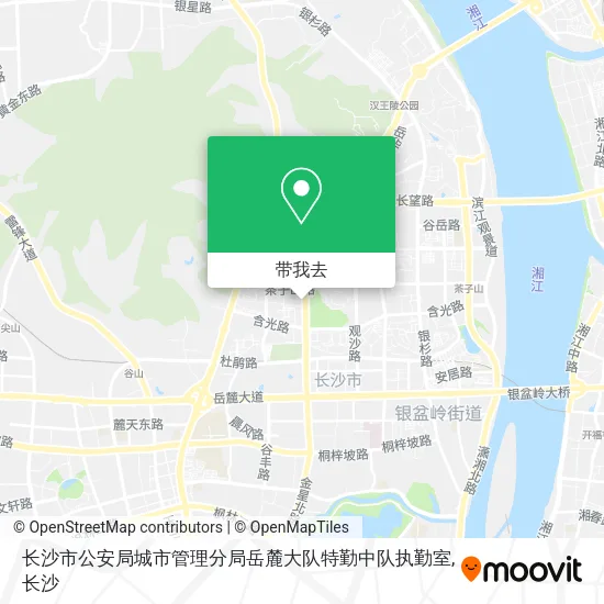 长沙市公安局城市管理分局岳麓大队特勤中队执勤室地图