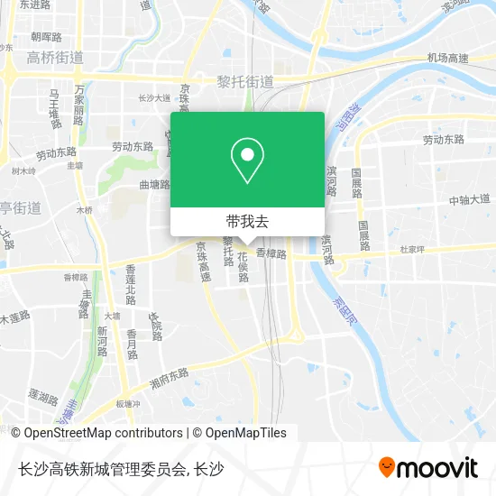 长沙高铁新城管理委员会地图