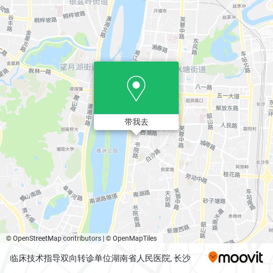 临床技术指导双向转诊单位湖南省人民医院地图