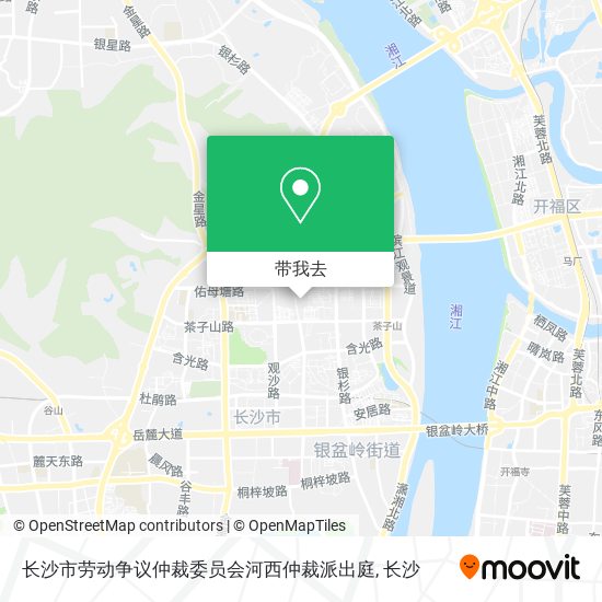 长沙市劳动争议仲裁委员会河西仲裁派出庭地图