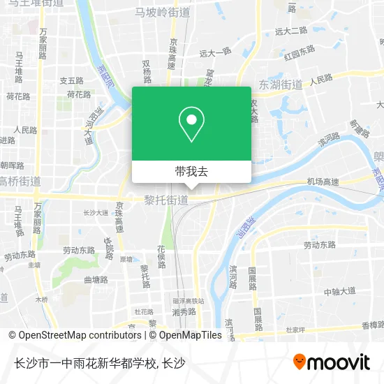 长沙市一中雨花新华都学校地图