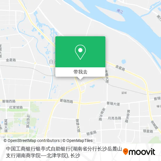 中国工商银行银亭式自助银行(湖南省分行长沙岳麓山支行湖南商学院----北津学院)地图