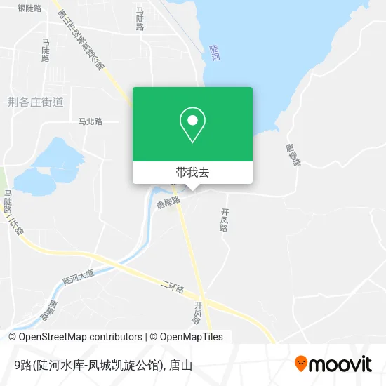 9路(陡河水库-凤城凯旋公馆)地图