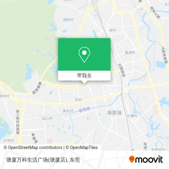 塘厦万科生活广场(塘厦店)地图