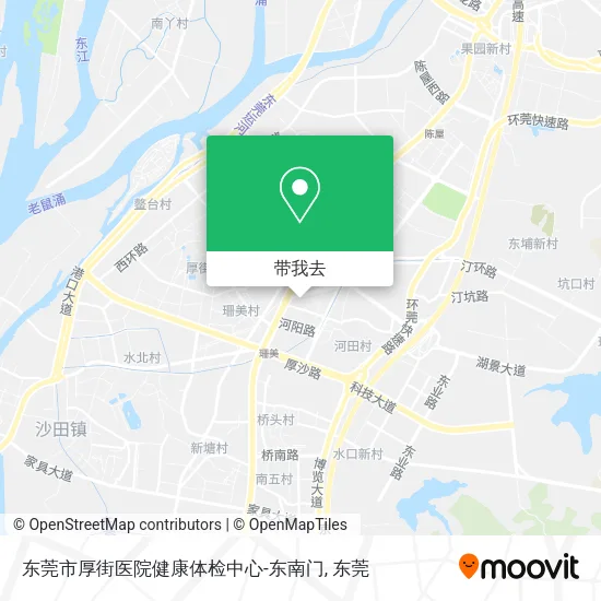 东莞市厚街医院健康体检中心-东南门地图