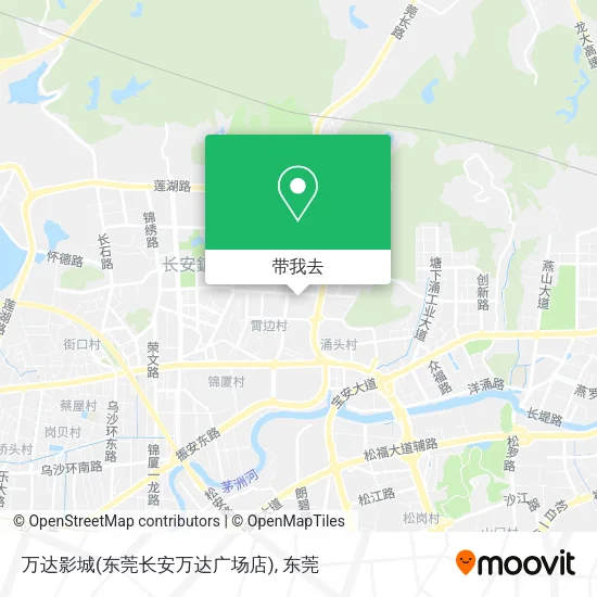 万达影城(东莞长安万达广场店)地图