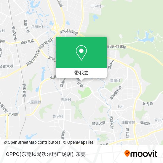 OPPO(东莞凤岗沃尔玛广场店)地图