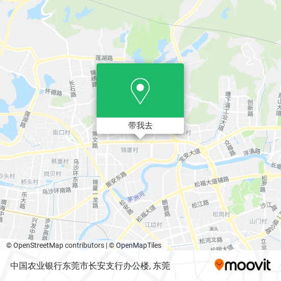 中国农业银行东莞市长安支行办公楼地图