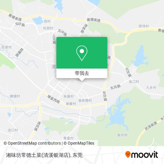 湘味坊常德土菜(清溪银湖店)地图