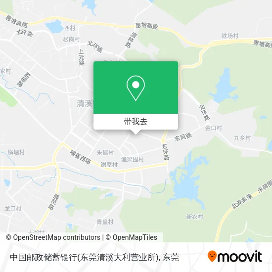 中国邮政储蓄银行(东莞清溪大利营业所)地图