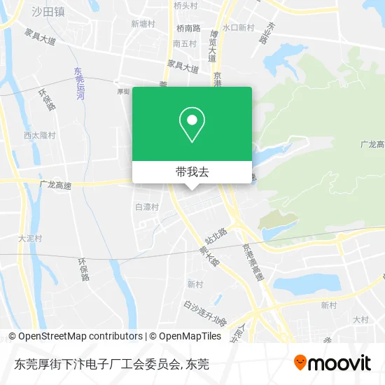 东莞厚街下汴电子厂工会委员会地图