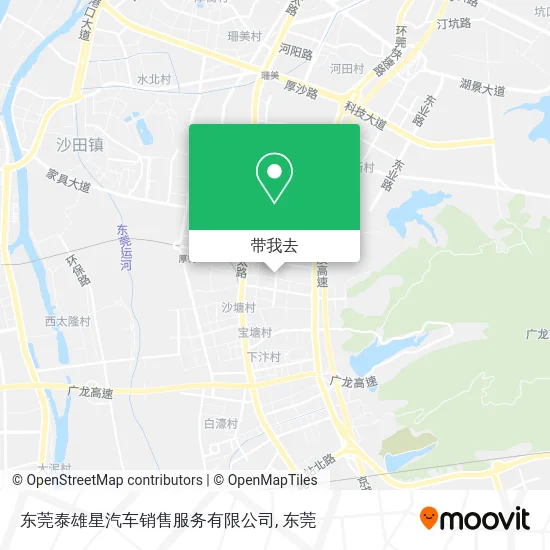 东莞泰雄星汽车销售服务有限公司地图