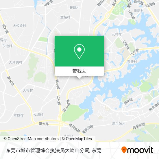 东莞市城市管理综合执法局大岭山分局地图