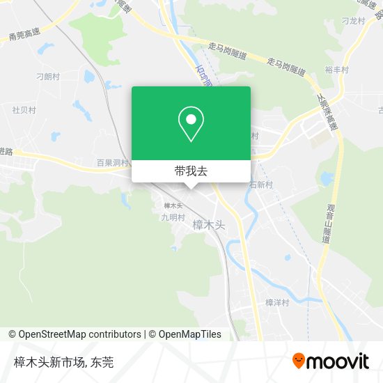 樟木头新市场地图