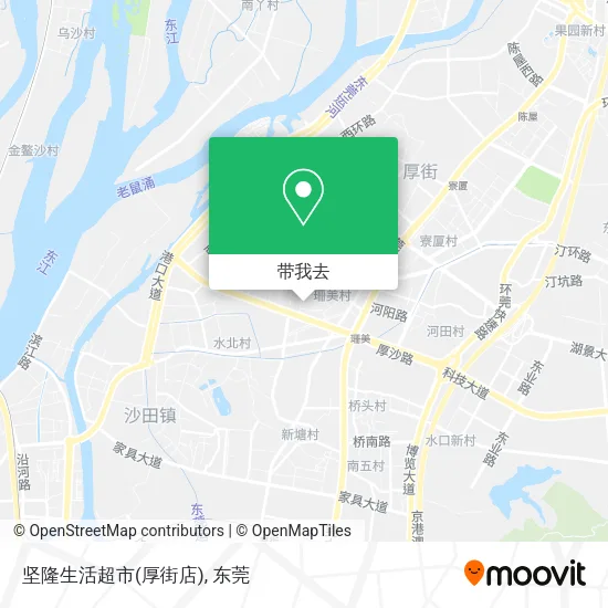 坚隆生活超市(厚街店)地图