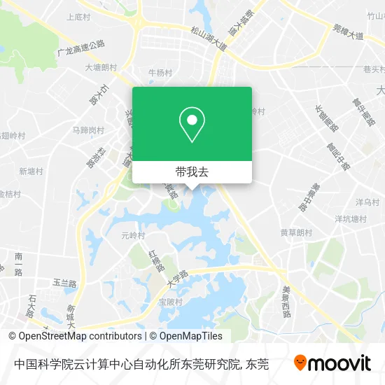 中国科学院云计算中心自动化所东莞研究院地图