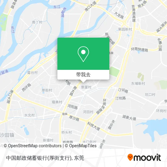 中国邮政储蓄银行(厚街支行)地图