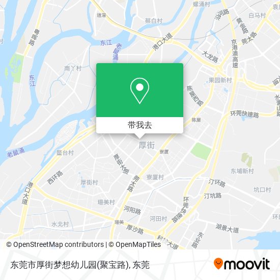 东莞市厚街梦想幼儿园(聚宝路)地图