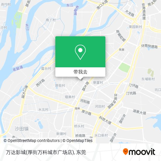 万达影城(厚街万科城市广场店)地图
