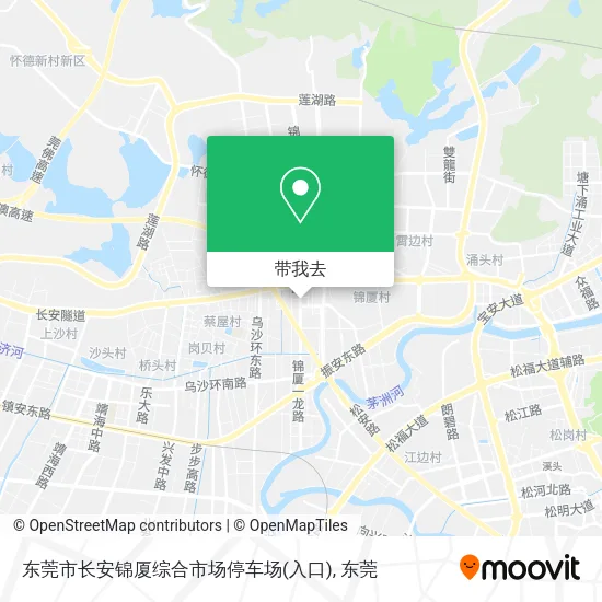 东莞市长安锦厦综合市场停车场(入口)地图