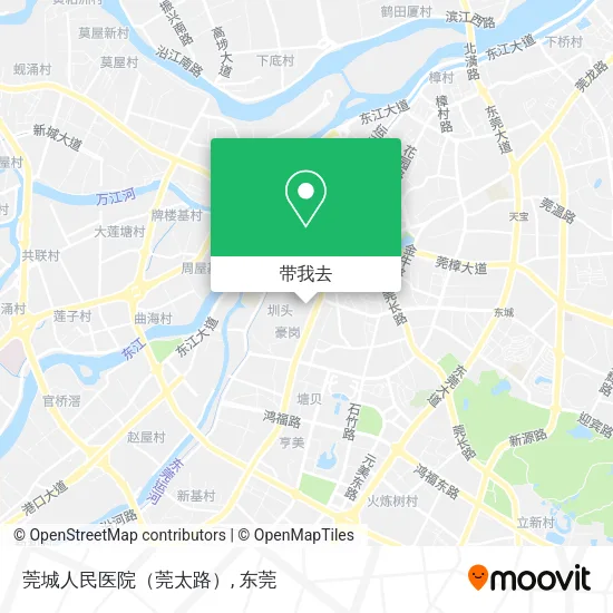 莞城人民医院（莞太路）地图