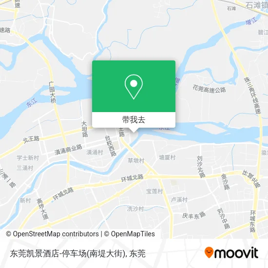 东莞凯景酒店-停车场(南堤大街)地图