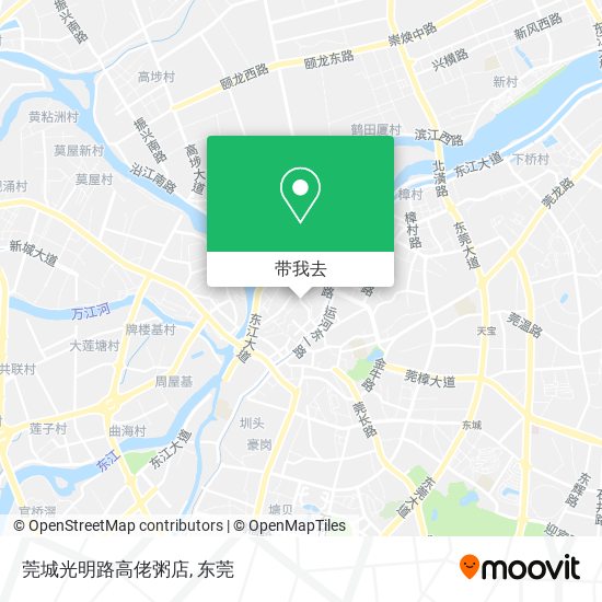 莞城光明路高佬粥店地图