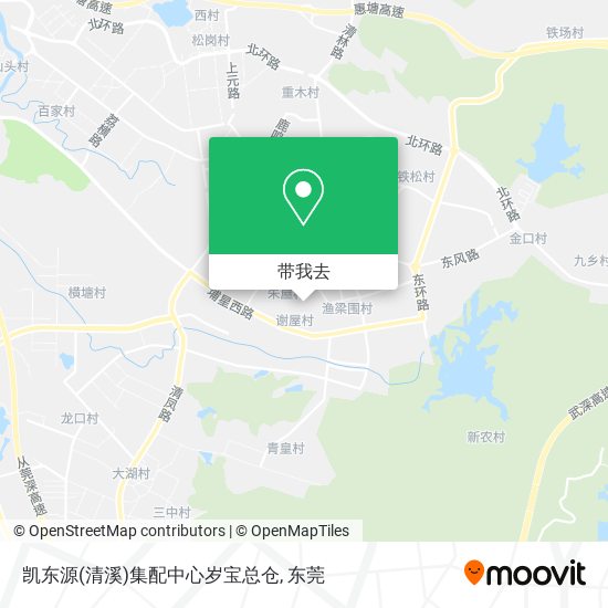 凯东源(清溪)集配中心岁宝总仓地图
