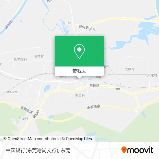 中国银行(东莞谢岗支行)地图