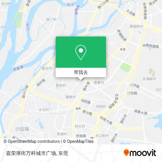 嘉荣厚街万科城市广场地图