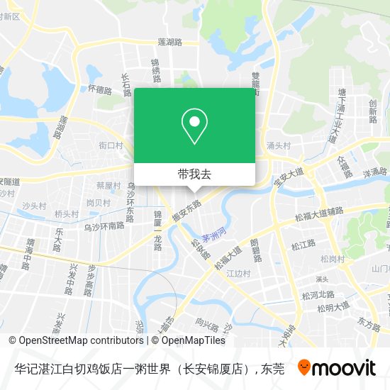 华记湛江白切鸡饭店一粥世界（长安锦厦店）地图