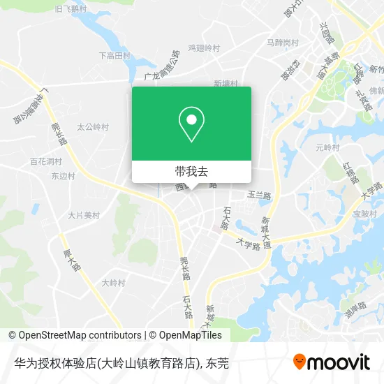 华为授权体验店(大岭山镇教育路店)地图