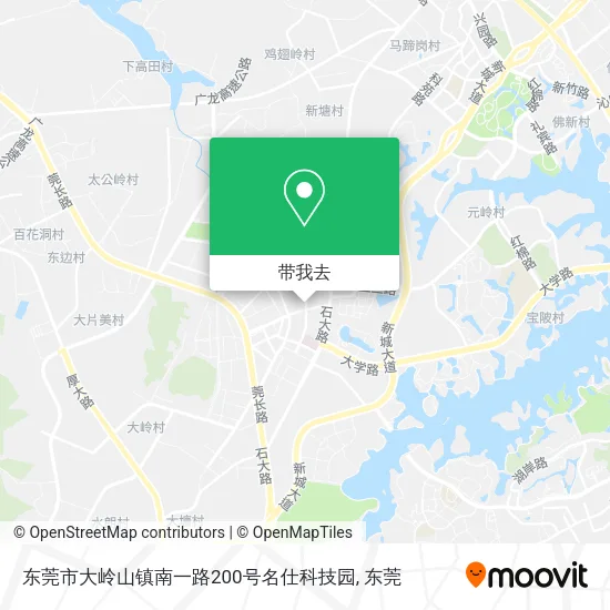 东莞市大岭山镇南一路200号名仕科技园地图