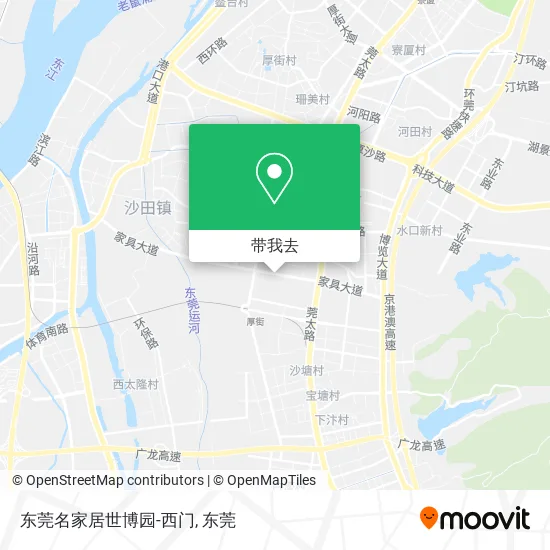 东莞名家居世博园-西门地图
