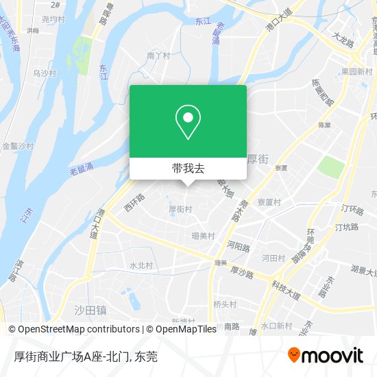 厚街商业广场A座-北门地图