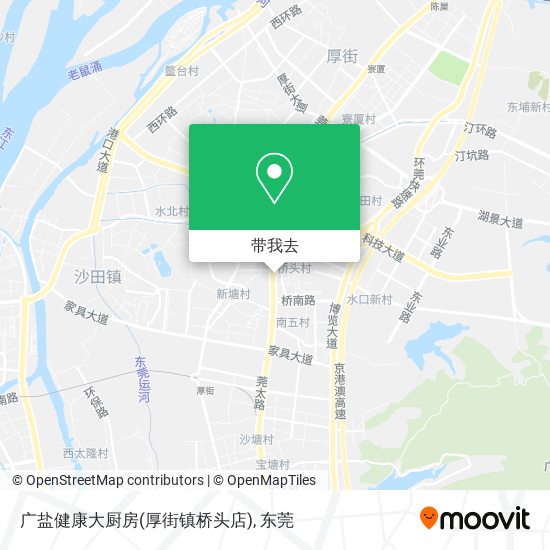 广盐健康大厨房(厚街镇桥头店)地图