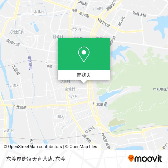 东莞厚街凌天直营店地图