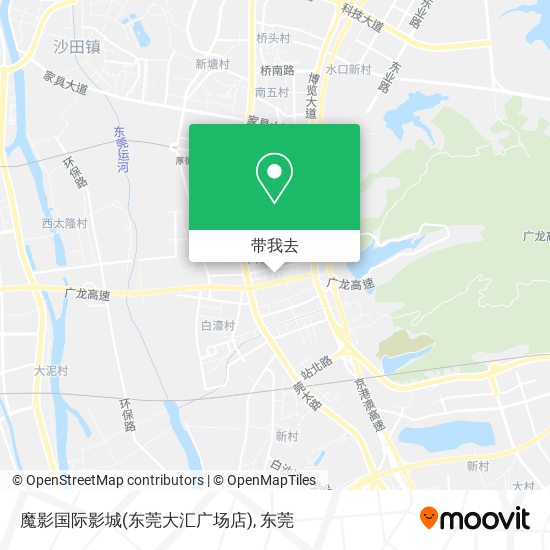 魔影国际影城(东莞大汇广场店)地图