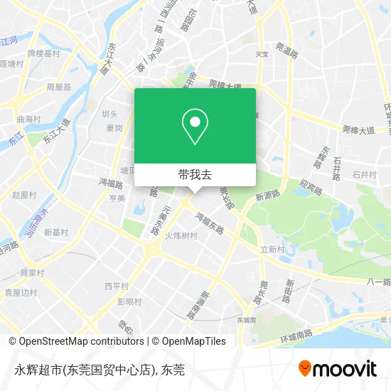 永辉超市(东莞国贸中心店)地图