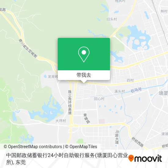 中国邮政储蓄银行24小时自助银行服务(塘厦田心营业所)地图