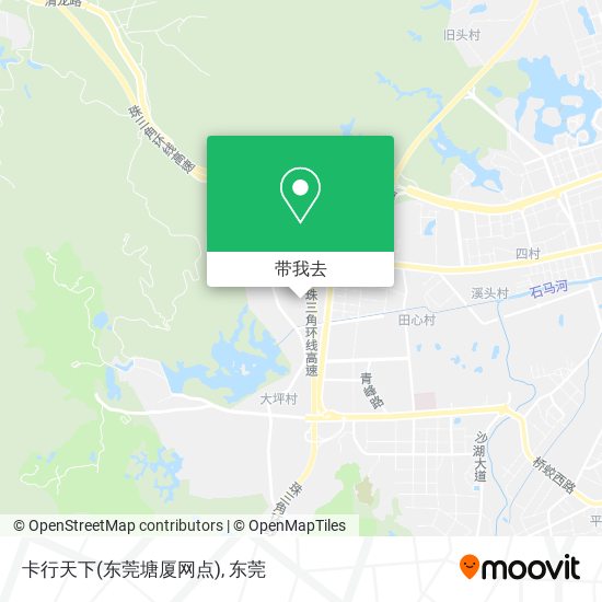 卡行天下(东莞塘厦网点)地图