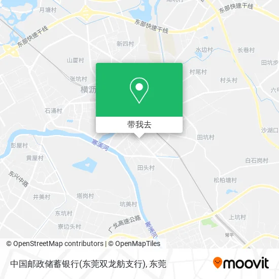 中国邮政储蓄银行(东莞双龙舫支行)地图