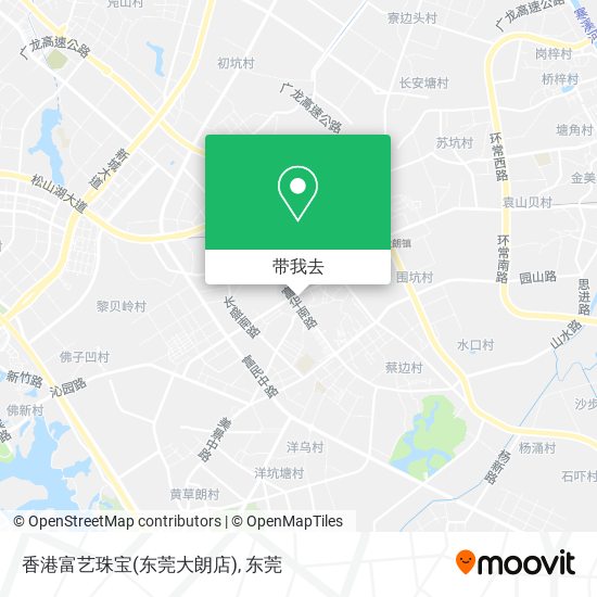 香港富艺珠宝(东莞大朗店)地图