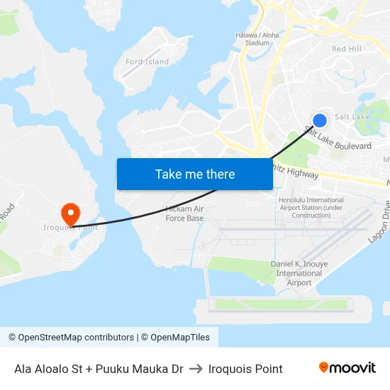 Ala Aloalo St + Puuku Mauka Dr to Iroquois Point map
