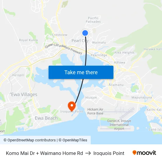 Komo Mai Dr + Waimano Home Rd to Iroquois Point map