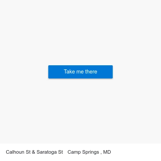 Calhoun St & Saratoga St to Camp Springs , MD map