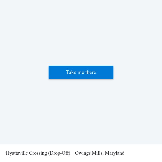 Hyattsville Crossing (Drop-Off) to Owings Mills, Maryland map