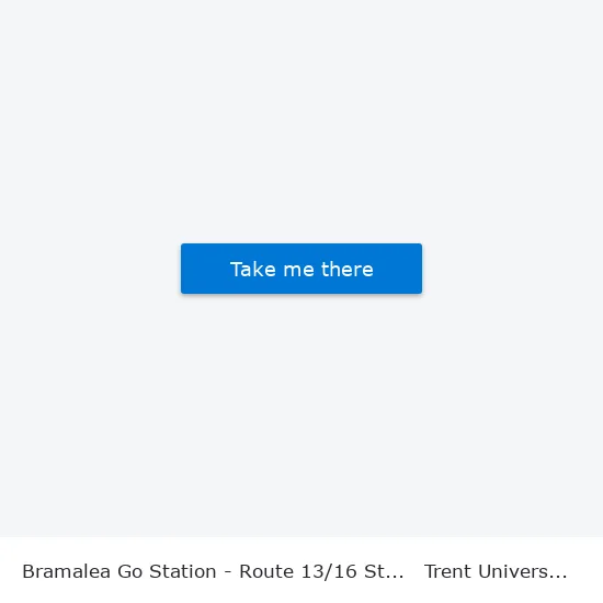 Bramalea Go Station - Route 13/16 Stop to Trent University map