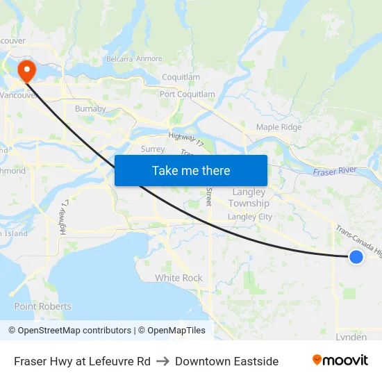 Fraser Hwy at Lefeuvre Rd to Downtown Eastside map