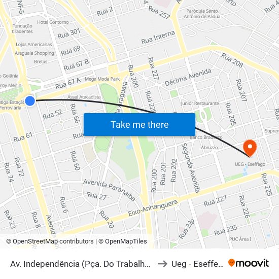 Av. Independência (Pça. Do Trabalhador) to Ueg - Eseffego map